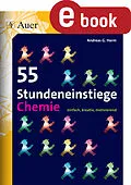E-Book (pdf) 55 Stundeneinstiege Chemie von Andreas G. Harm