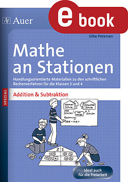 E-Book (pdf) Mathe an Stationen Addition &amp; Subtraktion 3-4 von Silke Petersen