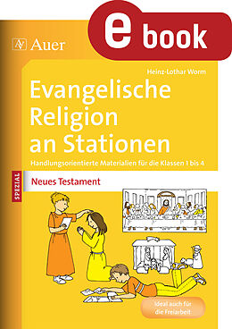 E-Book (pdf) Ev. Religion an Stationen Spezial Neues Testament von Heinz-Lothar Worm