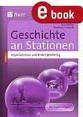 E-Book (pdf) Imperialismus und Erster Weltkrieg an Stationen von Lars Gellner, Matthias Gerhardt