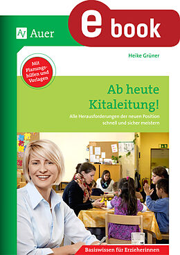 E-Book (pdf) Ab heute Kitaleitung von Heike Grüner