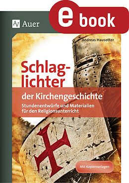 E-Book (pdf) Schlaglichter der Kirchengeschichte von Andreas Hausotter