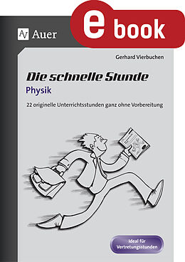 E-Book (pdf) Die Schnelle Stunde Physik von Gerhard Vierbuchen