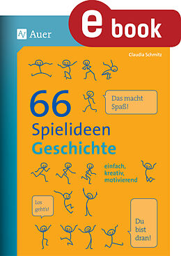 E-Book (pdf) 66 Spielideen Geschichte von Claudia Schmitz