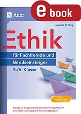 E-Book (pdf) Ethik für Berufseinsteiger und Fachfremde 5-6 von Michael Richling