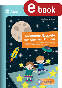 E-Book (pdf) Rechtschreibspiele zum Üben und Fördern von Melanie Bettner