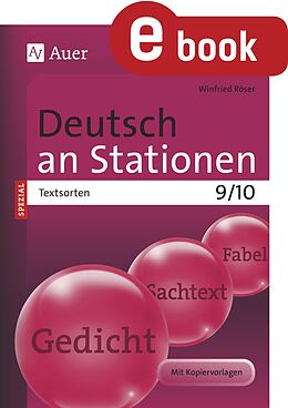 E-Book (pdf) Deutsch an Stationen SPEZIAL Textsorten 9-10 von Winfried Röser