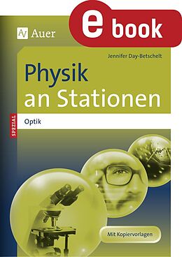 E-Book (pdf) Physik an Stationen Spezial Optik von Jennifer Day
