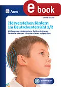 E-Book (pdf) Hörverstehen fördern im Deutschunterricht 1-2 von Sabine Reichel