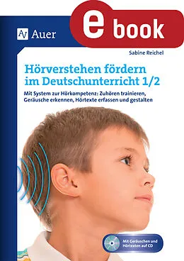 E-Book (pdf) Hörverstehen fördern im Deutschunterricht 1-2 von Sabine Reichel