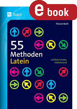 E-Book (pdf) 55 Methoden Latein von Florian Bartl