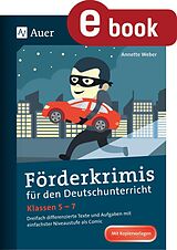 E-Book (pdf) Förderkrimis für den Deutschunterricht Klassen 5-7 von Annette Weber