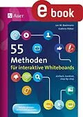 E-Book (pdf) 55 Methoden für interaktive Whiteboards von Jan M. Boelmann, Kathrin Pötter
