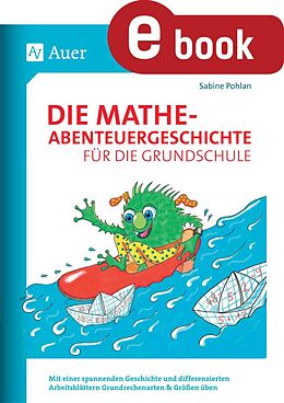 E-Book (pdf) Die Mathe-Abenteuergeschichte für die Grundschule von Sabine Pohlan