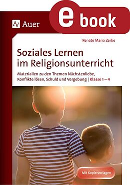 E-Book (pdf) Soziales Lernen im Religionsunterricht Klasse 1-4 von Renate Maria Zerbe