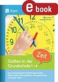 E-Book (pdf) Größen in der Grundschule: Zeit 1-4 von Juliane Rusch, Stephanie Wunder