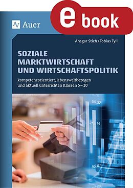 E-Book (pdf) Soziale Marktwirtschaft und Wirtschaftspolitik von Ansgar Stich, Tobias Tyll