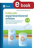 E-Book (pdf) Erdkunde experimentierend erleben 5-8 von Andreas Schöps, Gabriele Fuss