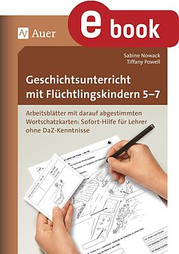 E-Book (pdf) Geschichtsunterricht mit Flüchtlingskindern 5-7 von Sabine Nowack, Tiffany Powell