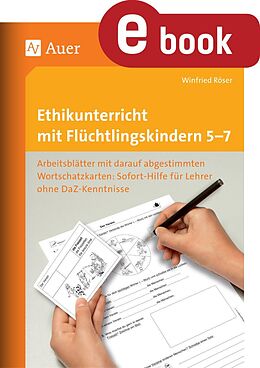 E-Book (pdf) Ethikunterricht mit Flüchtlingskindern 5-7 von Winfried Röser