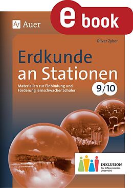 E-Book (pdf) Erdkunde an Stationen 9-10 Inklusion von Oliver Zyber