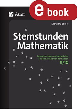 E-Book (pdf) Sternstunden Mathematik 9-10 von Katharina Bühler