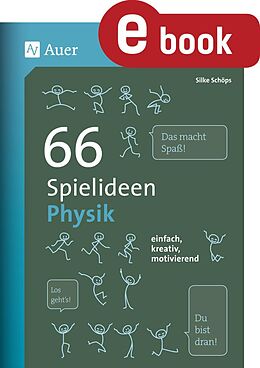 E-Book (pdf) 66 Spielideen Physik von Silke Schöps