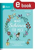 E-Book (pdf) Was Schönes für mich von Ruth Plettscher