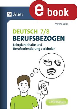 E-Book (pdf) Deutsch 7-8 berufsbezogen von Verena Krell