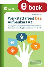 E-Book (pdf) Werkstattarbeit DaZ - Aufbaukurs A2 von Jennifer Brandt