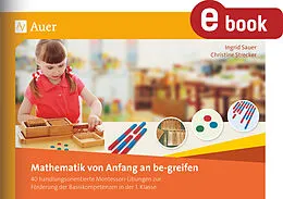 E-Book (pdf) Mathematik von Anfang an be-greifen von Ingrid Sauer, Christine Strecker