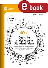 E-Book (pdf) 40 x Gedichte analysieren in Stundenbildern 7-8 von Stefan Schäfer