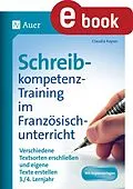 E-Book (pdf) Schreibkompetenz-Training im Französischunterricht von Claudia Kayser