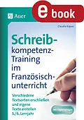E-Book (pdf) Schreibkompetenz-Training im Französischunterricht von Claudia Kayser
