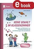 E-Book (pdf) Keine Gewalt im Klassenzimmer von Dennis Blauert