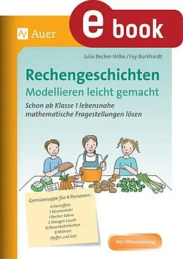 E-Book (pdf) Rechengeschichten - Modellieren leicht gemacht von Julia Becker-Volke, Fay Burkhardt