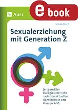 E-Book (pdf) Sexualerziehung mit Generation Z von Ursula Rosen