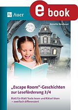 E-Book (pdf) Escape-Room-Geschichten zur Leseförderung 3/4 von Annette Neubauer