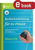 E-Book (pdf) Rechtschreibtraining für zu Hause Klassen 5-6 von Stefan Schäfer