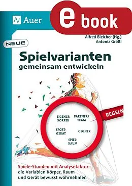 E-Book (pdf) Neue Spielvarianten gemeinsam entwickeln von Antonia Größl