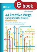 E-Book (pdf) 44 kreative Wege zur mündlichen Note Geschichte von Ulrich Hagemann