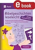 E-Book (pdf) Bibelgeschichten leseleicht - Altes Testament von Anne Scheller