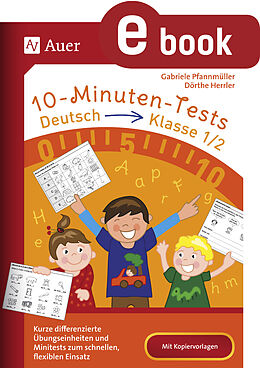 E-Book (pdf) 10-Minuten-Tests Deutsch - Klasse 1-2 von Dörthe Herrler, Gabriele Pfannmüller
