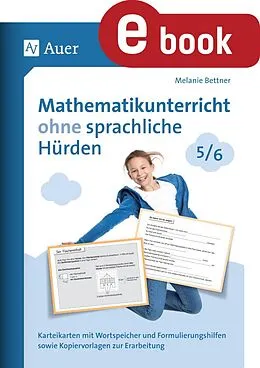 E-Book (pdf) Mathematikunterricht ohne sprachliche Hürden 5-6 von Melanie Bettner