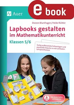 E-Book (pdf) Lapbooks gestalten im Mathematikunterricht 5-6 von Doreen Blumhagen, Heike Richter