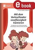 E-Book (pdf) Mit dem Vorlesetheater Leseflüssigkeit trainieren von Cristina Jäckle, Katharina Zera