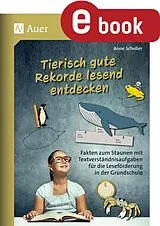E-Book (pdf) Tierisch gute Rekorde lesend entdecken von Anne Scheller