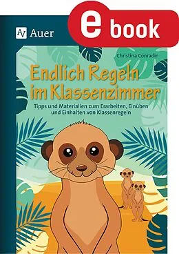 E-Book (pdf) Endlich Regeln im Klassenzimmer von Christina Conradin