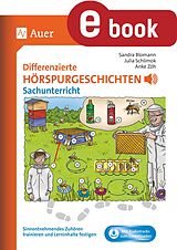 E-Book (pdf) Differenzierte Hörspurgeschichten Sachunterricht von Sandra Blomann, Julia Schlimok, Anke Zöh