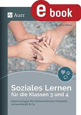 E-Book (pdf) Soziales Lernen für die Klassen 3 und 4 von Heinz-Lothar Worm